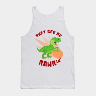 They See Me RAWRin' - Cool Dinosaur White Tank Top